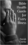 Bible Heath Guide for Every Illness